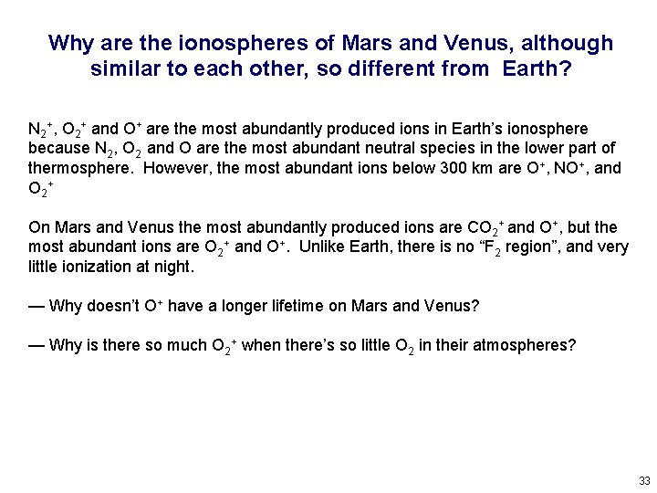 Why are the ionospheres of Mars and Venus, although similar to each other, so