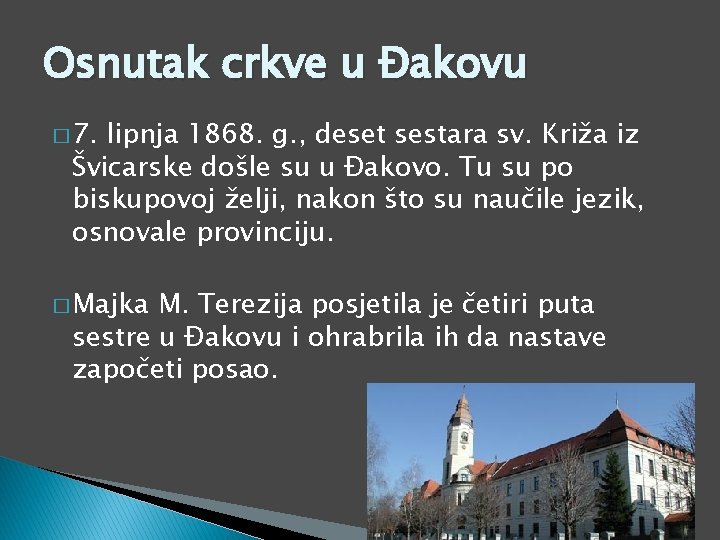 Osnutak crkve u Đakovu � 7. lipnja 1868. g. , deset sestara sv. Križa