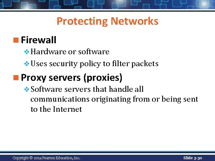 Protecting Networks n Firewall v Hardware or software v Uses security policy to filter