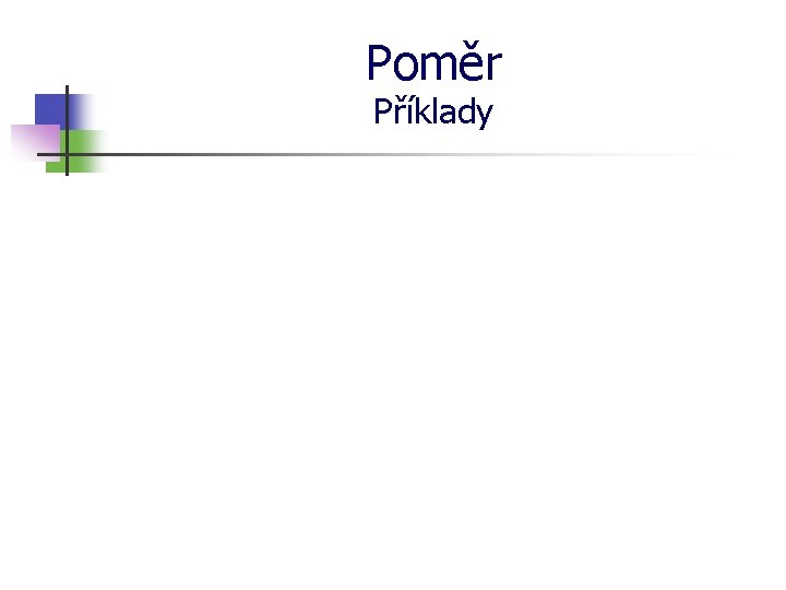 Poměr Příklady 
