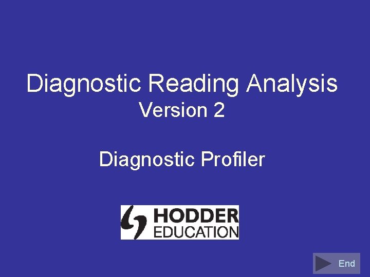 Diagnostic Reading Analysis Version 2 Diagnostic Profiler End 
