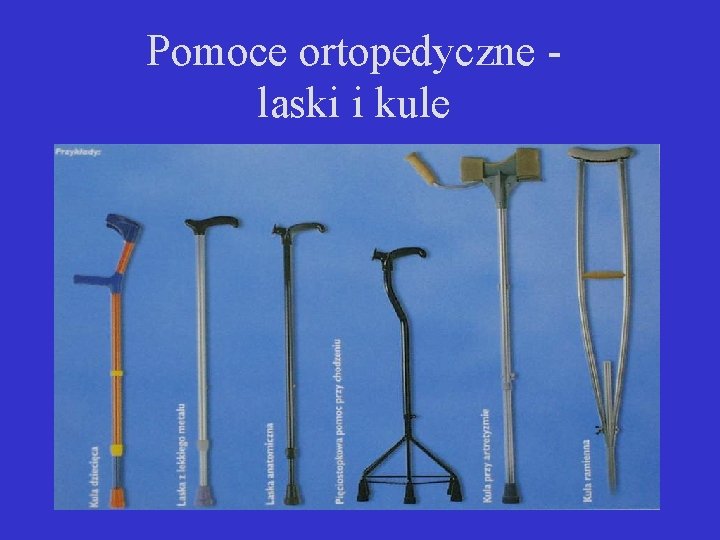 Pomoce ortopedyczne laski i kule 