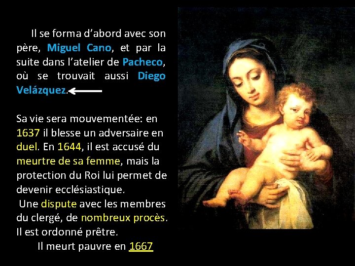 Il se forma d’abord avec son père, Miguel Cano, et par la suite dans