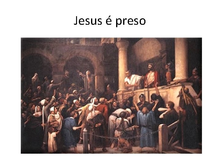 Jesus é preso 