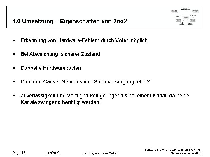 4. 6 Umsetzung – Eigenschaften von 2 oo 2 § Erkennung von Hardware-Fehlern durch