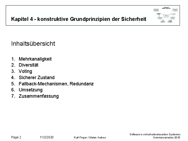 Kapitel 4 - konstruktive Grundprinzipien der Sicherheit Inhaltsübersicht 1. 2. 3. 4. 5. 6.