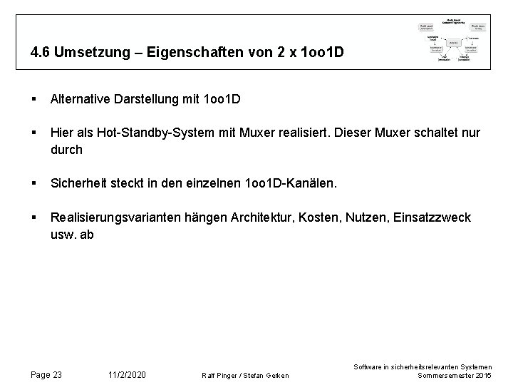 4. 6 Umsetzung – Eigenschaften von 2 x 1 oo 1 D § Alternative