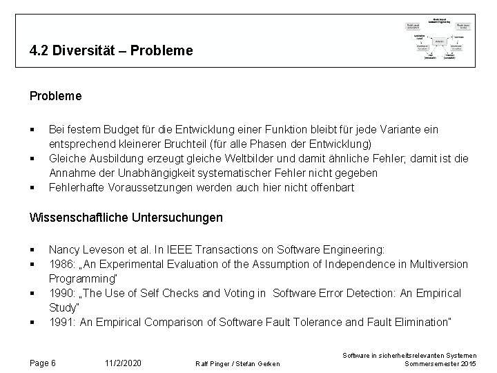4. 2 Diversität – Probleme § § § Bei festem Budget für die Entwicklung