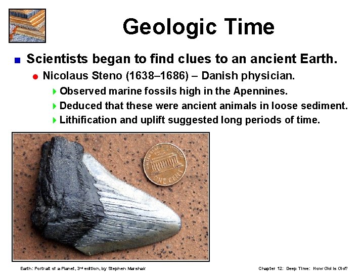 Geologic Time < Scientists began to find clues to an ancient Earth. = Nicolaus