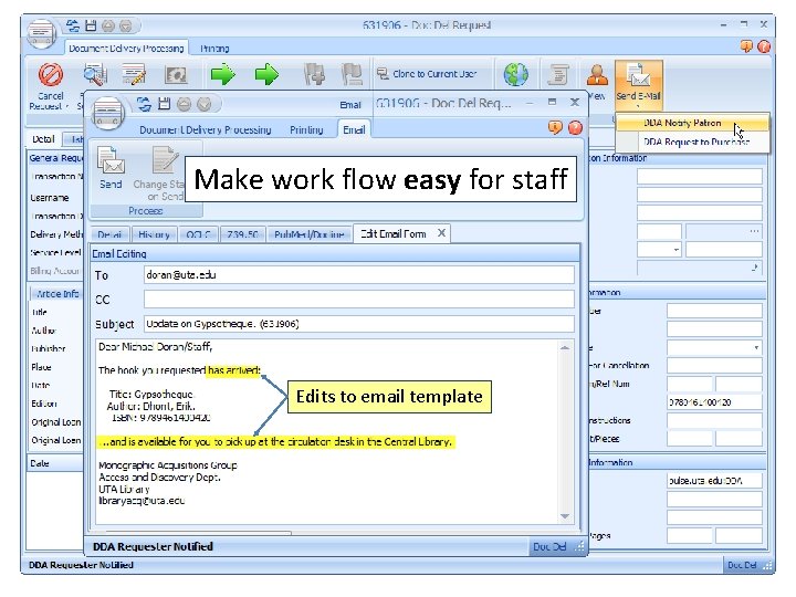 Make work flow easy for staff Edits to email template 