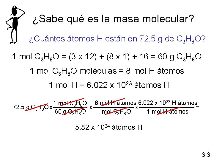 ¿Sabe qué es la masa molecular? ¿Cuántos átomos H están en 72. 5 g