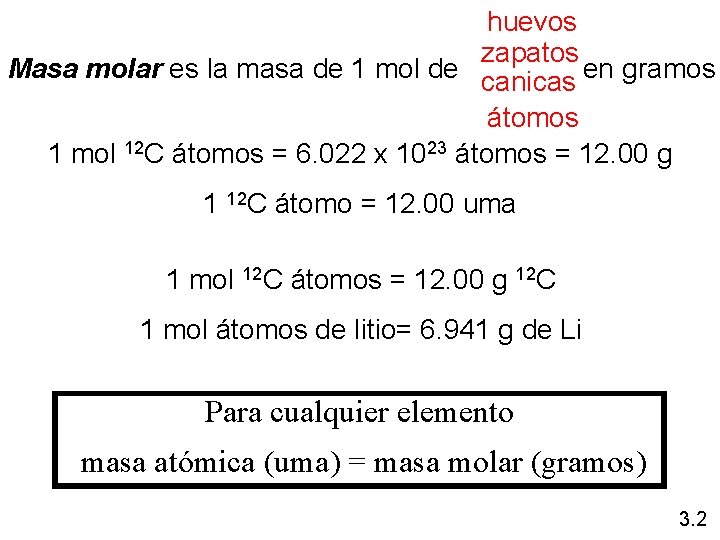 huevos zapatos Masa molar es la masa de 1 mol de en gramos canicas