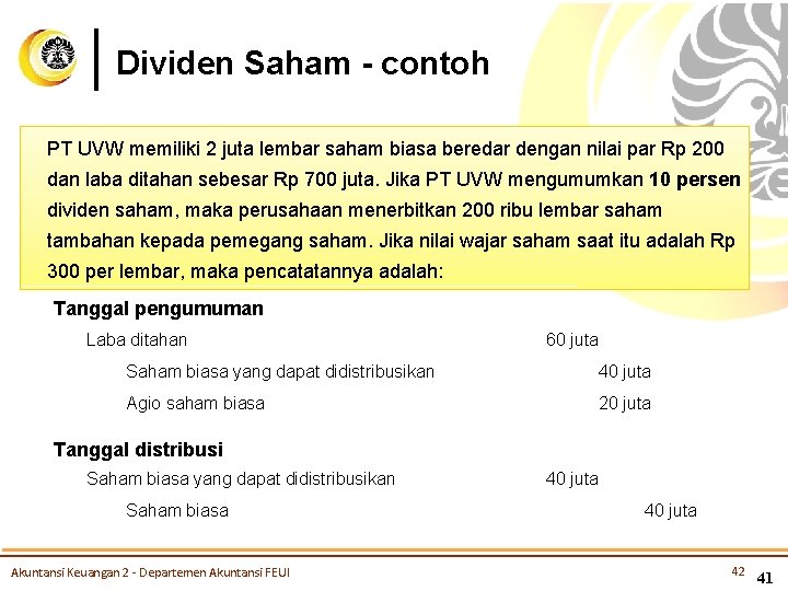 Dividen Saham - contoh PT UVW memiliki 2 juta lembar saham biasa beredar dengan