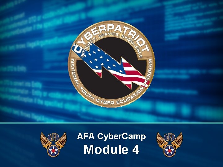 AFA Cyber. Camp Module 4 