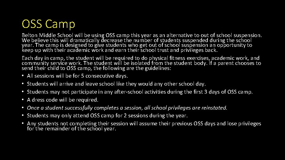 OSS Camp Belton Middle School will be using OSS camp this year as an