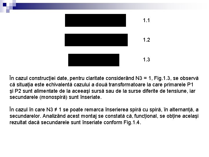 1. 1 1. 2 1. 3 În cazul construcţiei date, pentru claritate considerând N