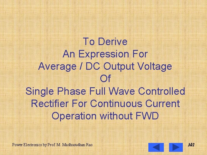 To Derive An Expression For Average / DC Output Voltage Of Single Phase Full