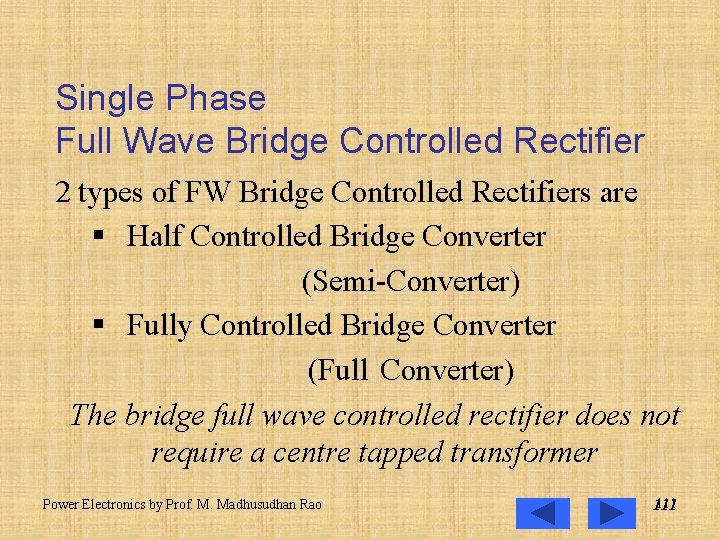 Single Phase Full Wave Bridge Controlled Rectifier 2 types of FW Bridge Controlled Rectifiers