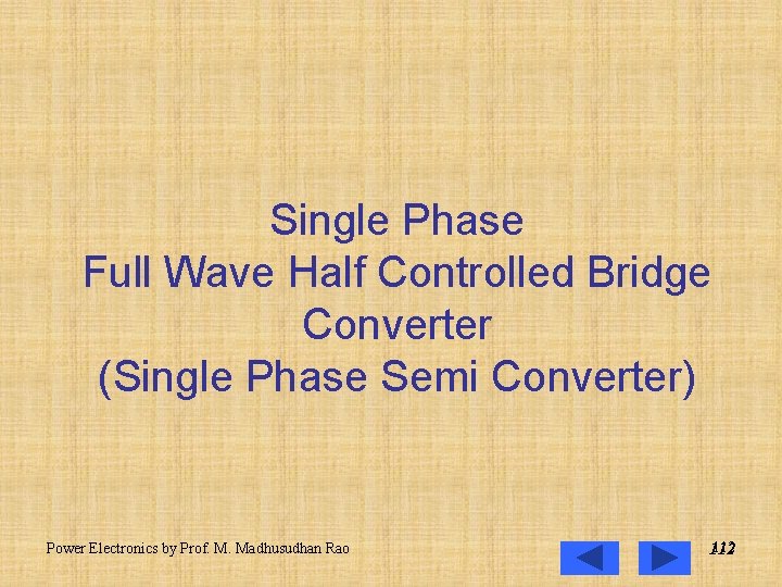 Single Phase Full Wave Half Controlled Bridge Converter (Single Phase Semi Converter) Power Electronics