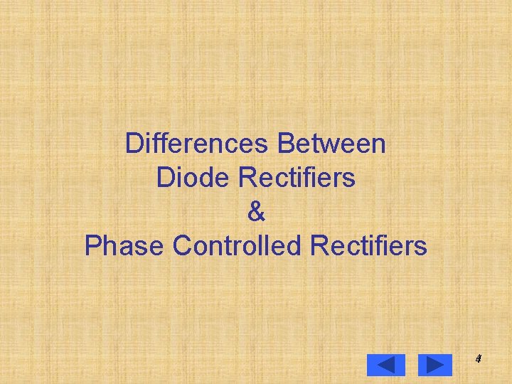 Differences Between Diode Rectifiers & Phase Controlled Rectifiers 4 