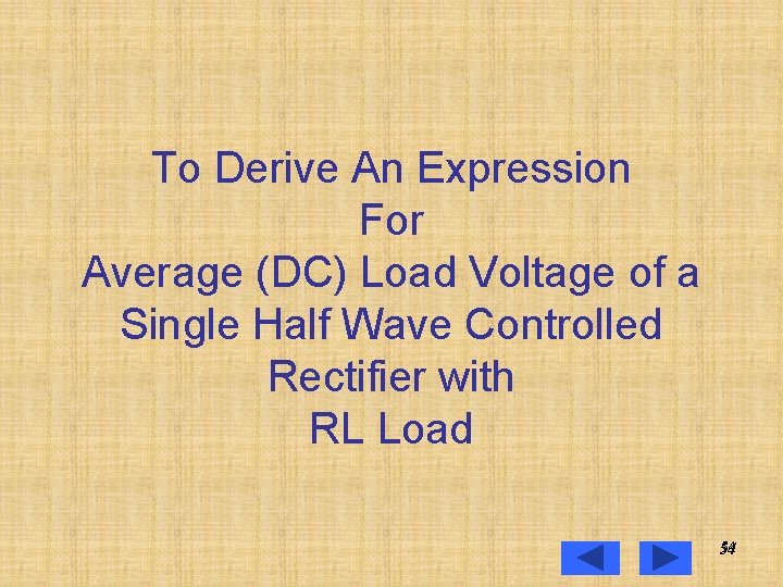 To Derive An Expression For Average (DC) Load Voltage of a Single Half Wave