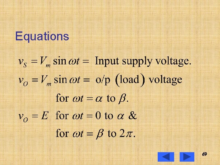 Equations 69 69 