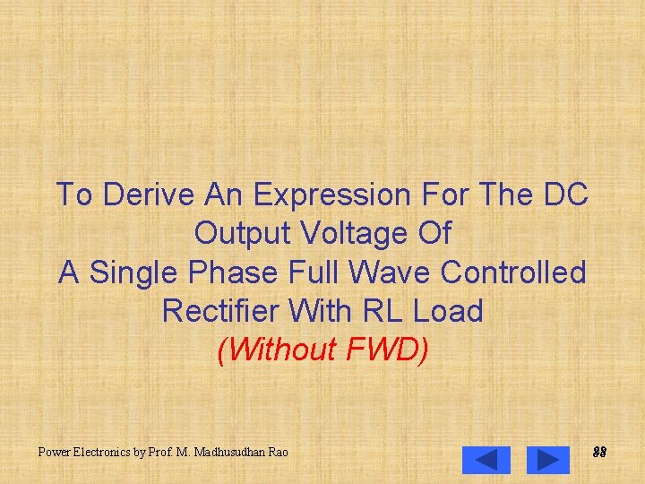 To Derive An Expression For The DC Output Voltage Of A Single Phase Full