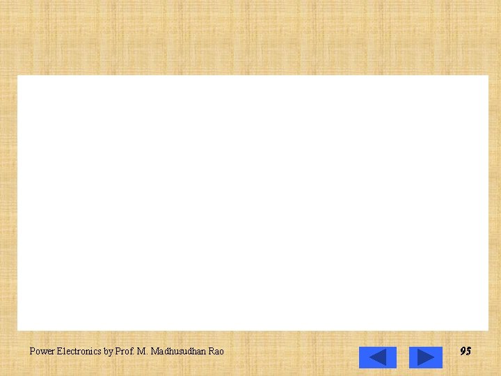 Power Electronics by Prof. M. Madhusudhan Rao 95 95 