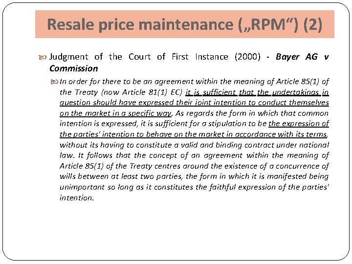 Resale price maintenance („RPM“) (2) Judgment of the Court of First Instance (2000) -