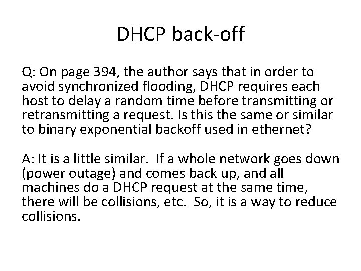 DHCP back-off Q: On page 394, the author says that in order to avoid