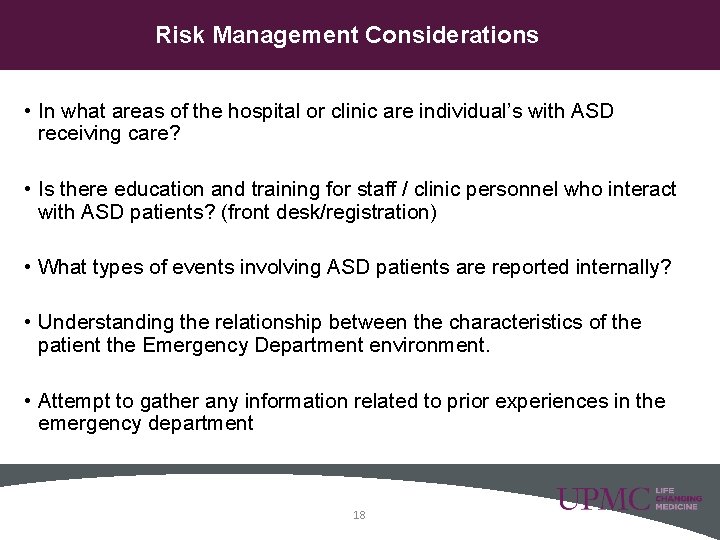 Risk Management Considerations • In what areas of the hospital or clinic are individual’s Risk Management Considerations • In what areas of the hospital or clinic are individual’s
