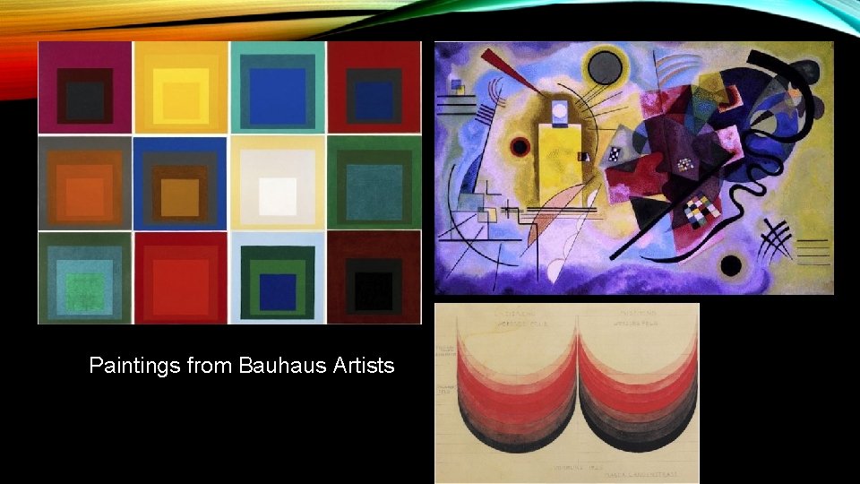 Paintings from Bauhaus Artists 