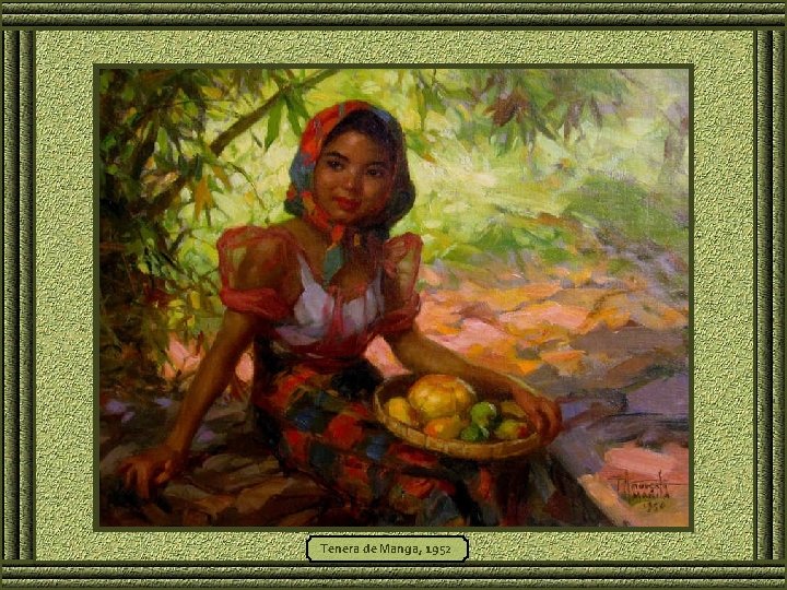 Tenera de Manga, 1952 