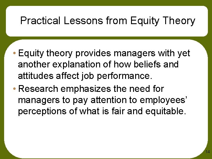 Chapter Seven Motivation II Equity Expectancy and Goal
