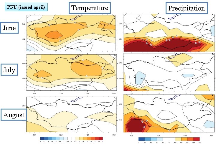 PNU (issued april) June July August Temperature Precipitation 