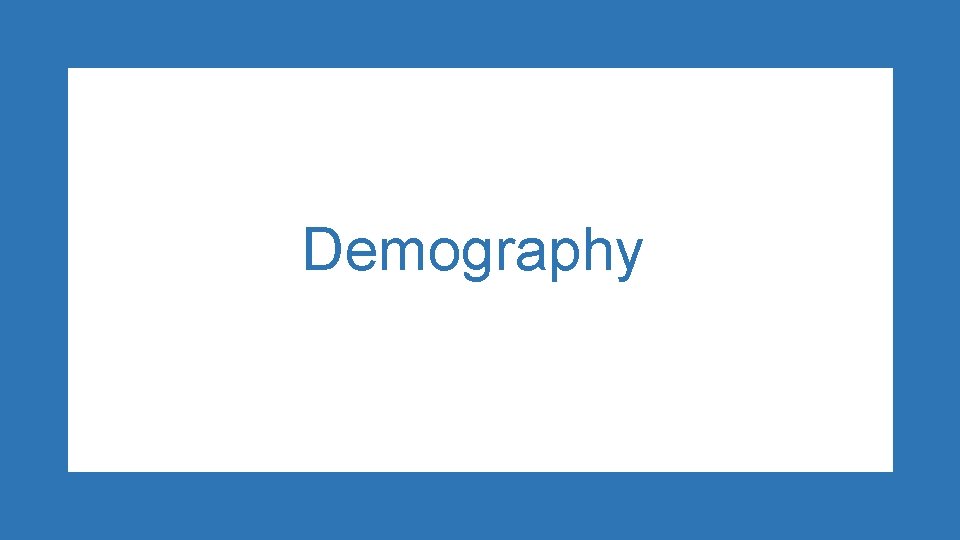 Demography Demography