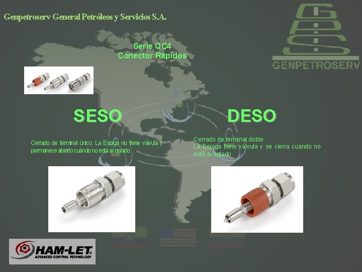 Genpetroserv General Petróleos y Servicios S. A. Serie QC 4 Conector Rápidos SESO Cerrado