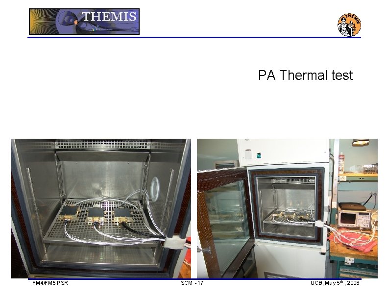 PA Thermal test FM 4/FM 5 PSR SCM - 17 UCB, May 5 th