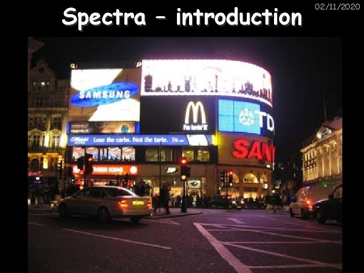 Spectra – introduction 02/11/2020 