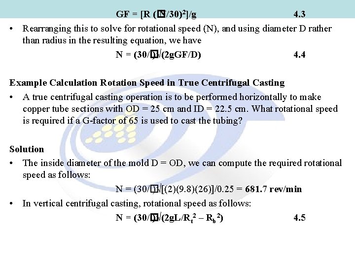 GF = [R (� N/30)2]/g 4. 3 • Rearranging this to solve for rotational