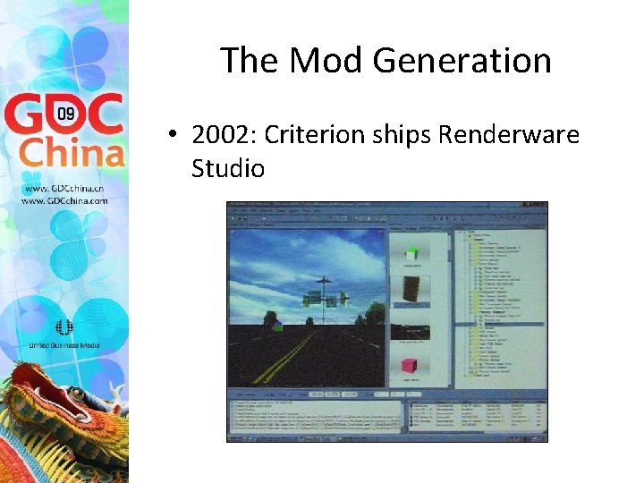The Mod Generation • 2002: Criterion ships Renderware Studio 
