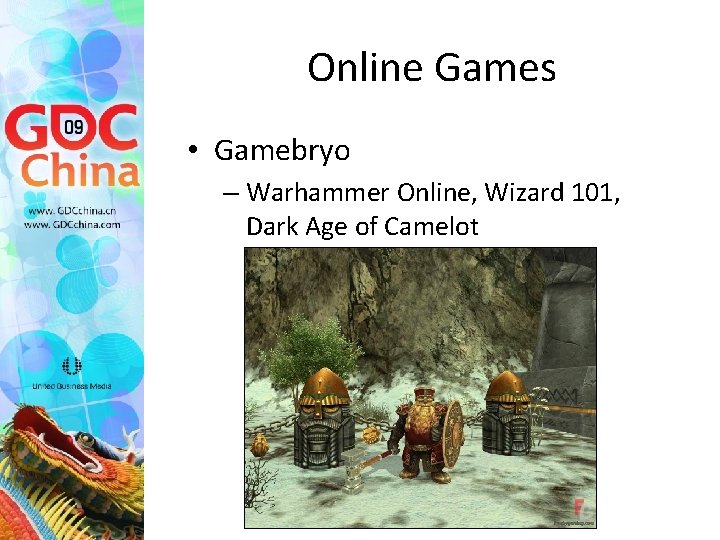 Online Games • Gamebryo – Warhammer Online, Wizard 101, Dark Age of Camelot 