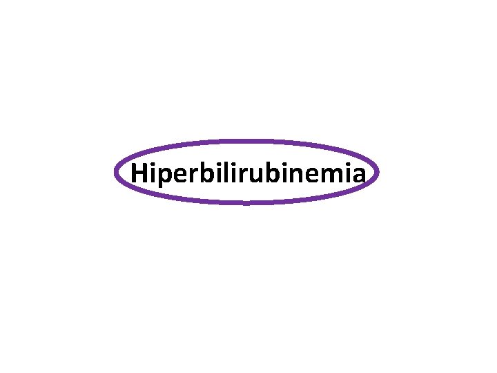 Hiperbilirubinemia 