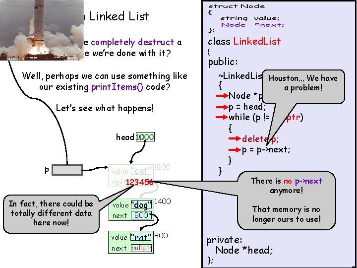 64 Destructing a Linked List OK, so how do we completely destruct a linked