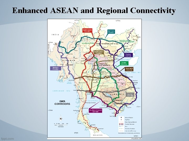 Enhanced ASEAN and Regional Connectivity 