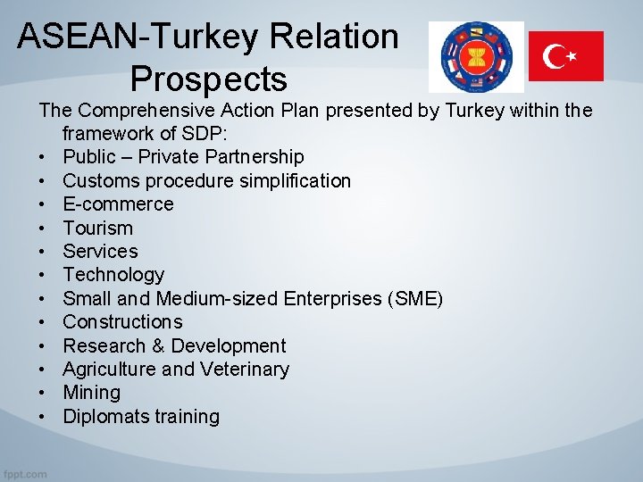 ASEAN-Turkey Relation Prospects The Comprehensive Action Plan presented by Turkey within the framework of