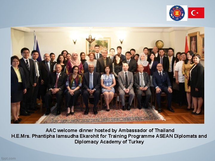  AAC welcome dinner hosted by Ambassador of Thailand H. E. Mrs. Phantipha Iamsudha