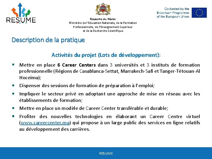 Royaume du Maroc Ministère de l’Education Nationale, de la Formation Professionnelle, de l’Enseignement Supérieur