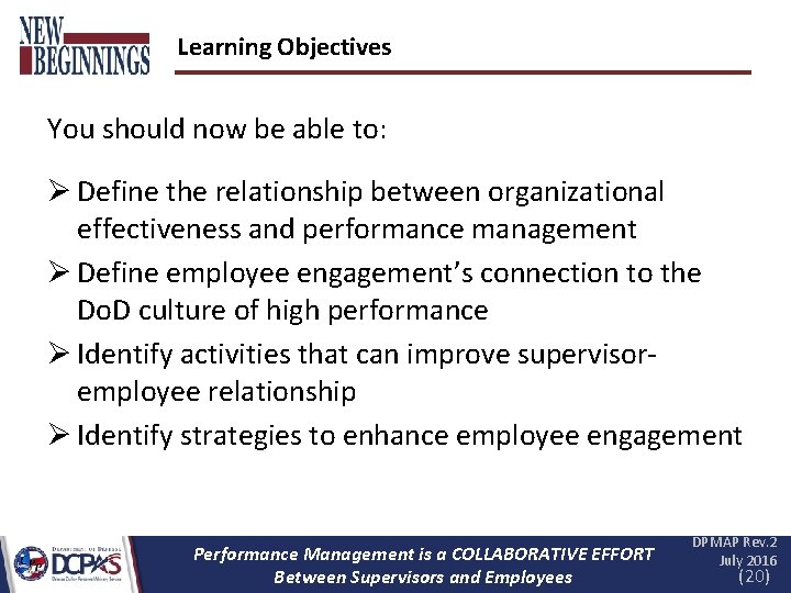 Learning Objectives You should now be able to: Ø Define the relationship between organizational