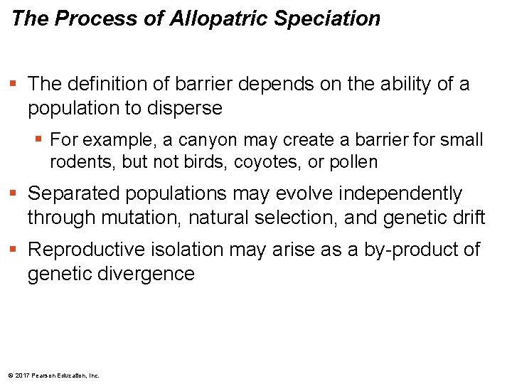 The Process of Allopatric Speciation § The definition of barrier depends on the ability